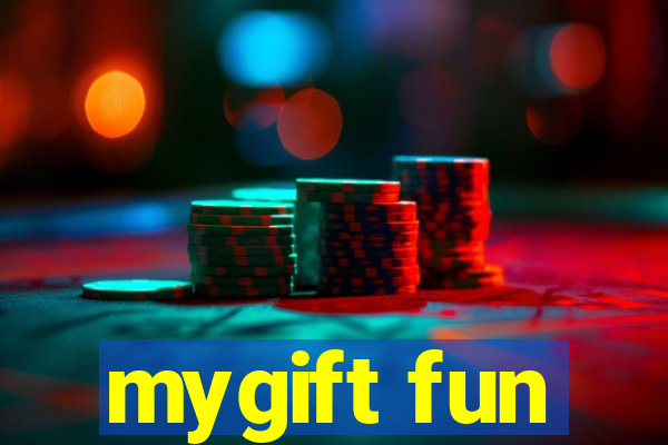 mygift fun